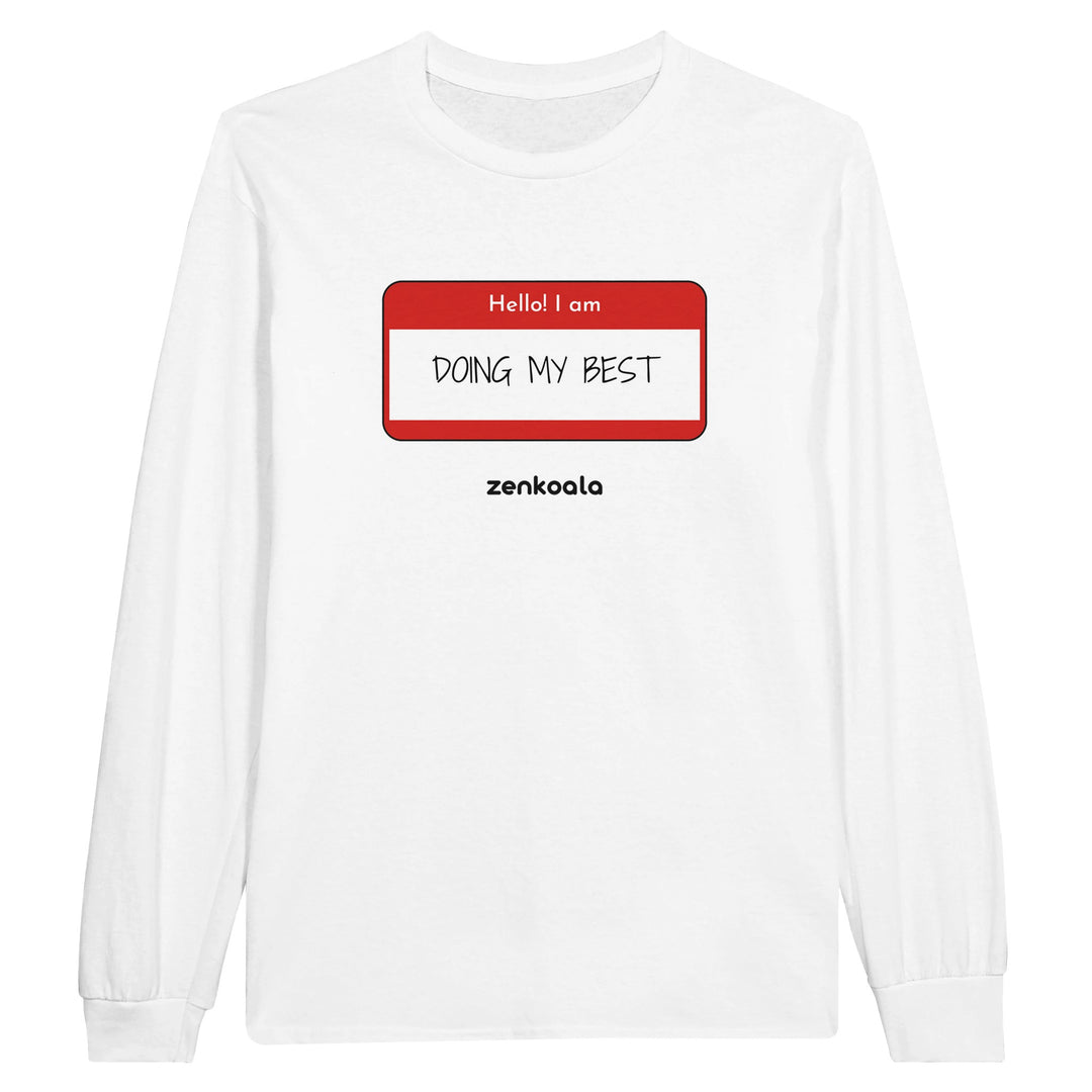 Doing My Best feel-good long sleeve tee in white, Zen Koala Australia