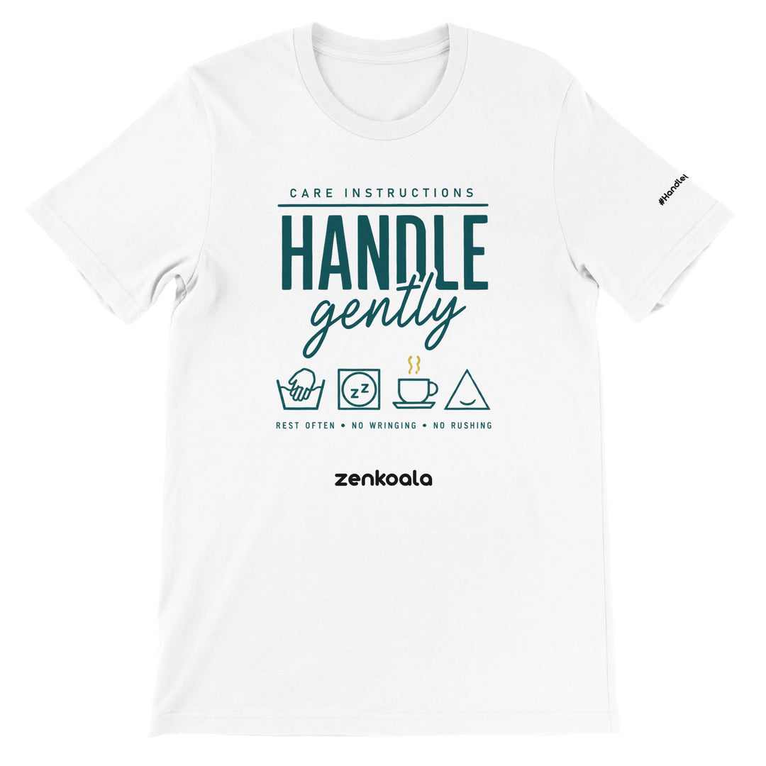Handle Gently Care Instructions feel-good tee in white — Zen Koala Australia