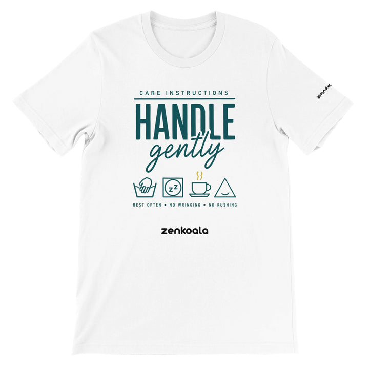 Handle Gently Care Instructions feel-good tee in white — Zen Koala Australia