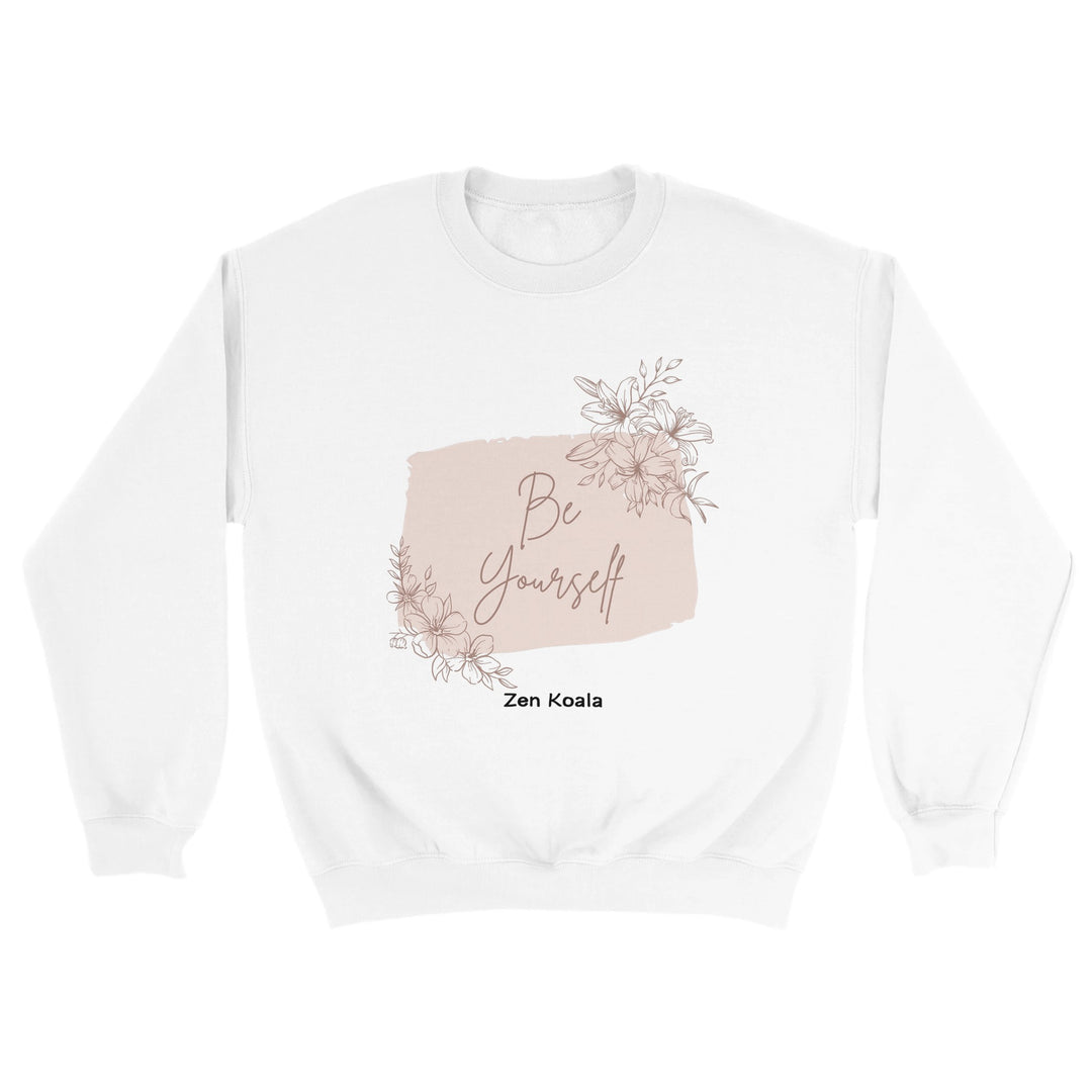 Be Yourself feel-good sweatshirt — as you are, Zen Koala Australia