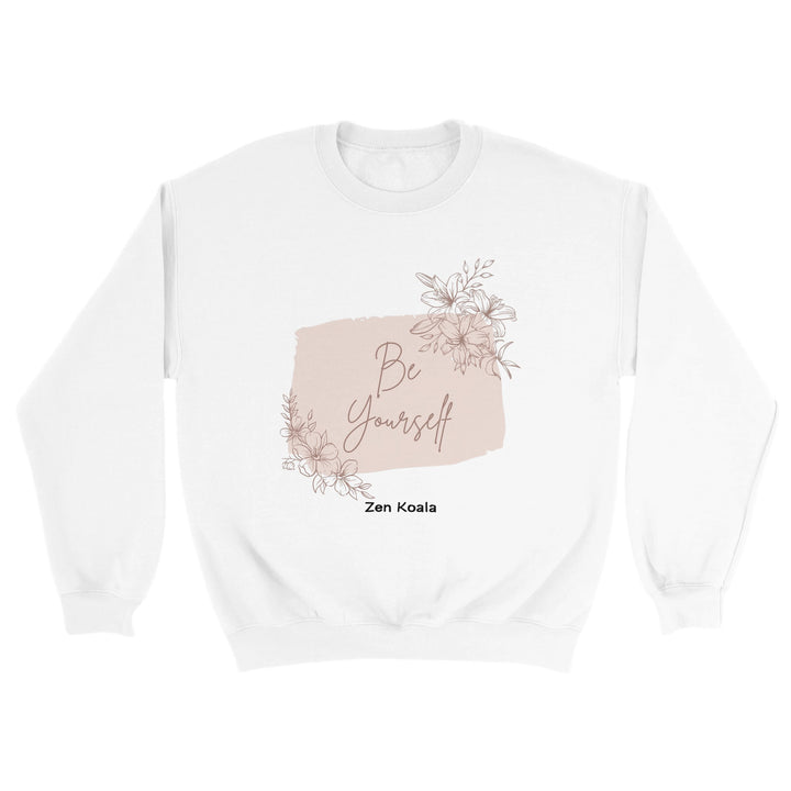 Be Yourself feel-good sweatshirt — as you are, Zen Koala Australia