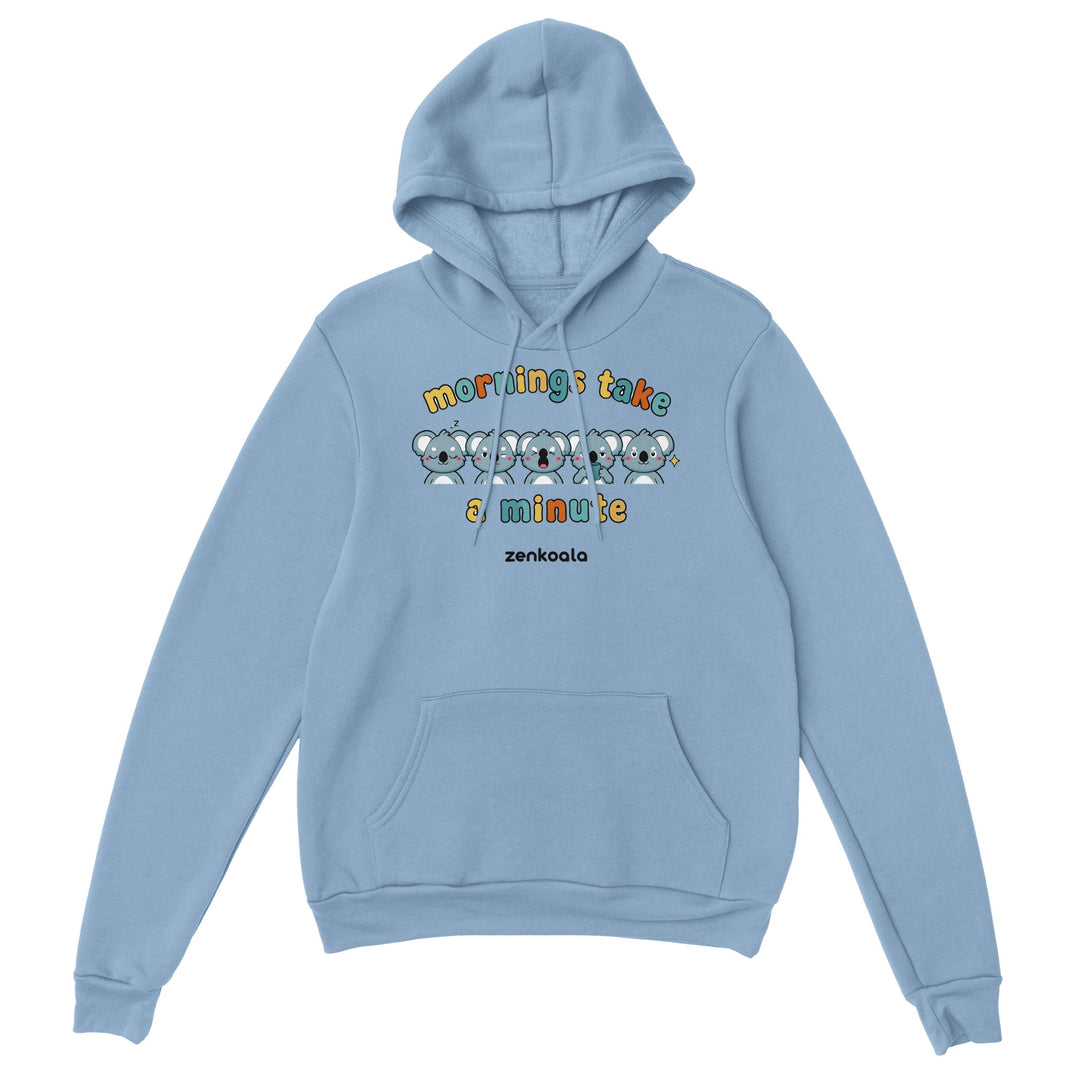Mornings Take a Minute feel-good hoodie in light blue, Zen Koala Australia