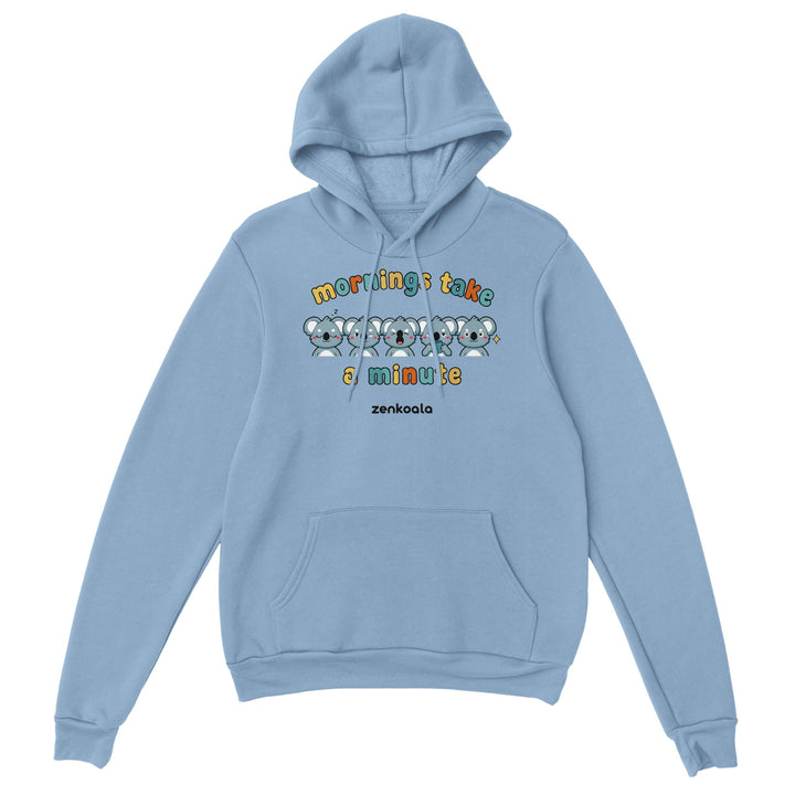 Mornings Take a Minute feel-good hoodie in light blue, Zen Koala Australia