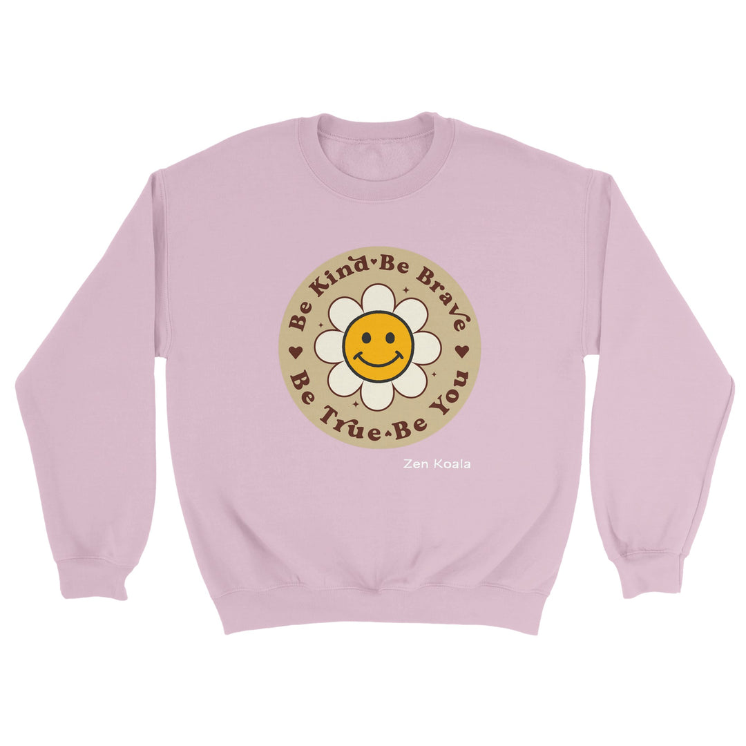 Be Kind Be Brave - Sweatshirt