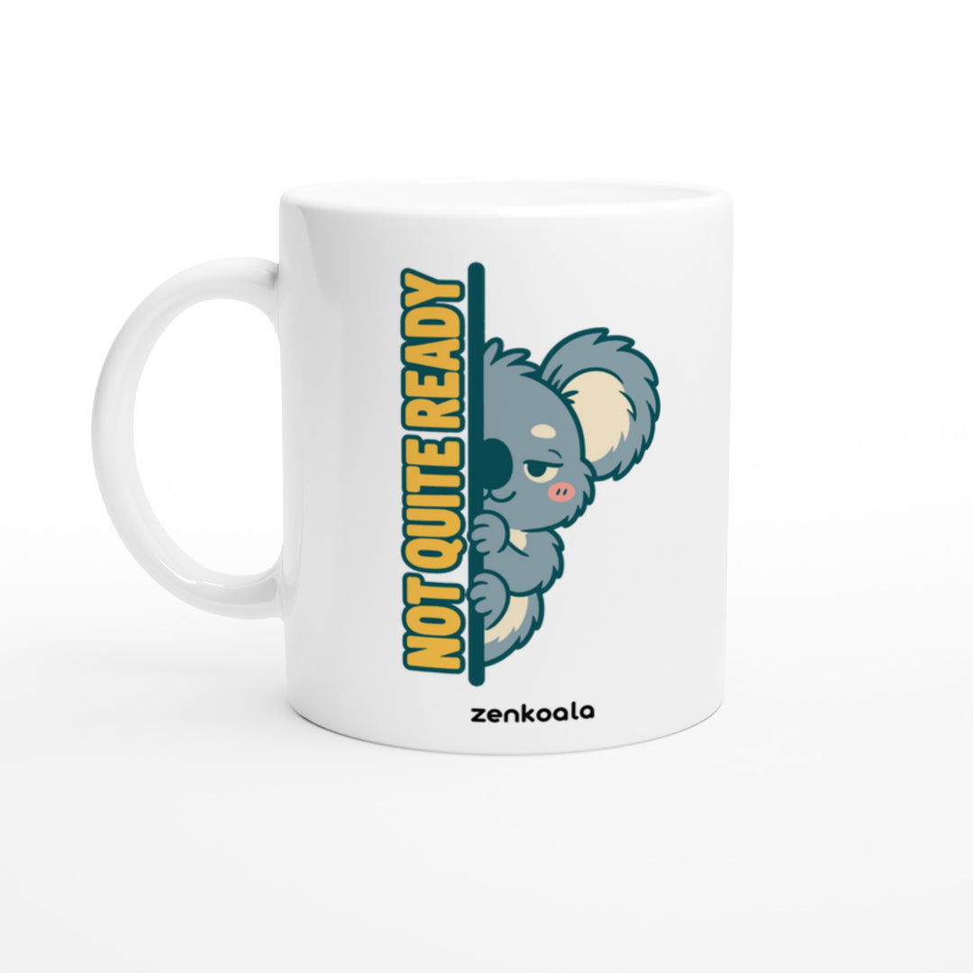 Not Quite Ready mug in all white, Zen Koala Australia
