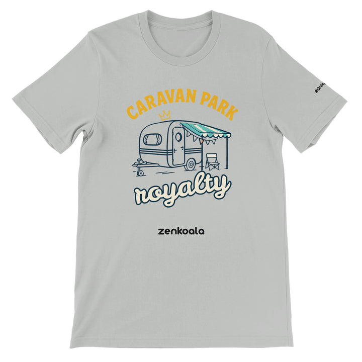 Caravan Park Royalty feel-good tee in silver — Zen Koala Australia