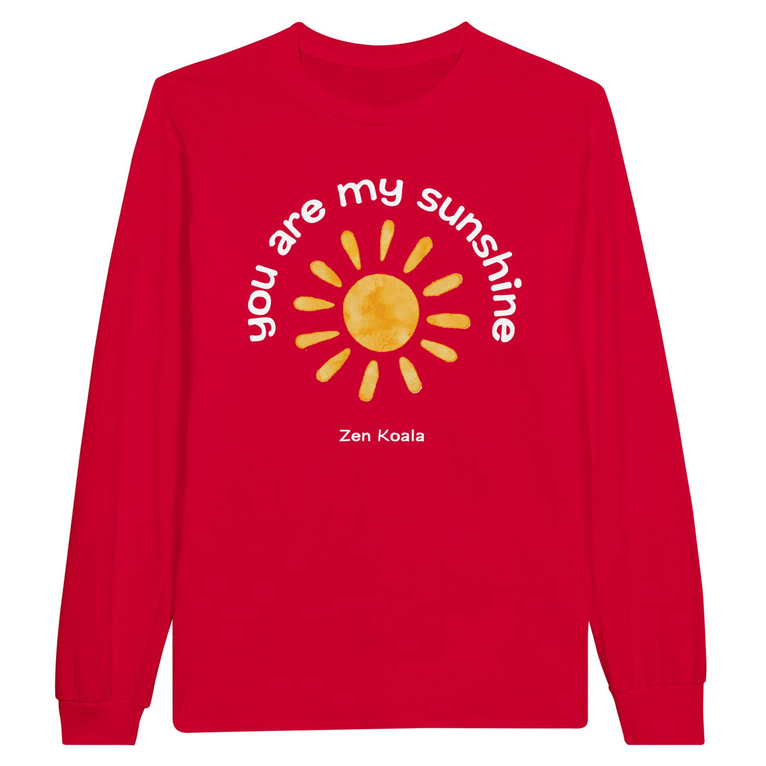 You Are My Sunshine feel-good long sleeve tee — Zen Koala Australia