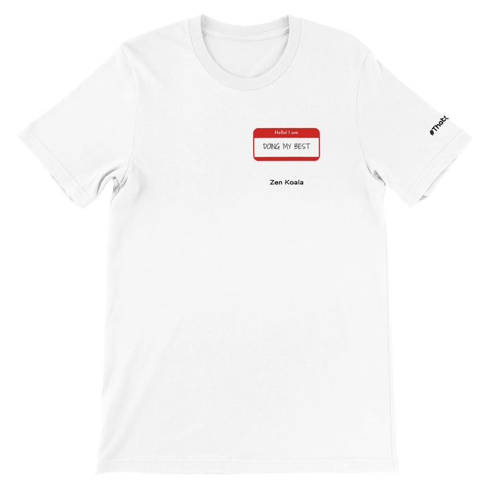 Doing My Best feel-good tee — effort isn&