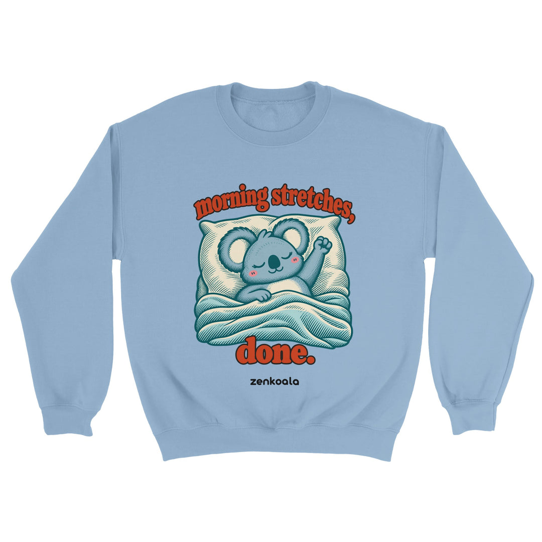 Morning Stretches Done feel-good sweatshirt in light blue, Zen Koala Australia