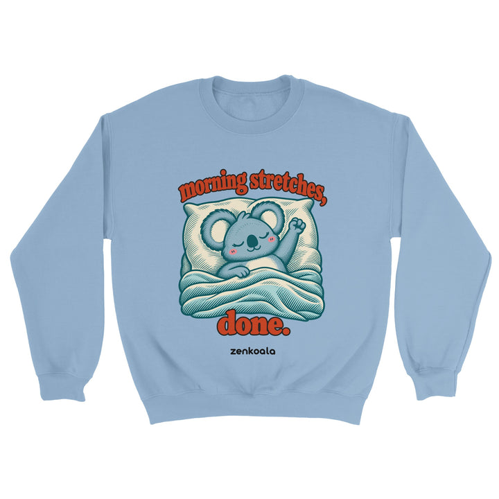 Morning Stretches Done feel-good sweatshirt in light blue, Zen Koala Australia