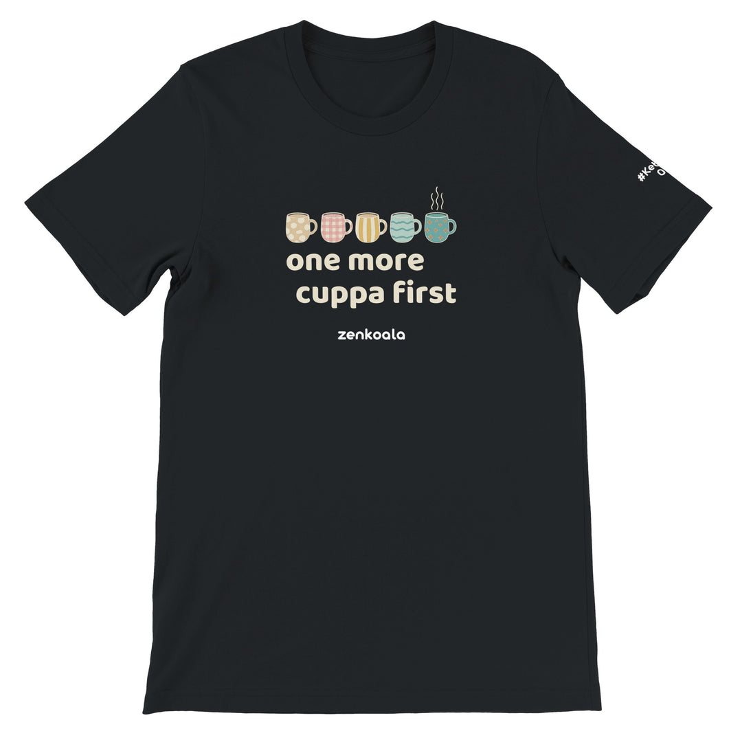 One More Cuppa First feel-good tee in black, Zen Koala Australia