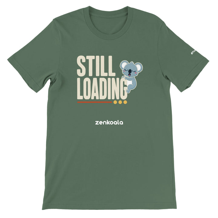 Still Loading Koala feel-good tee in military green — Zen Koala Australia