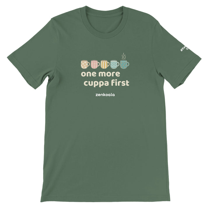 One More Cuppa First feel-good tee in military green, Zen Koala Australia