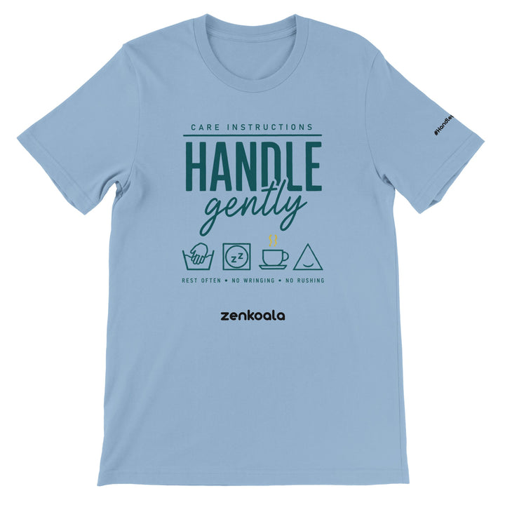 Handle Gently Care Instructions feel-good tee in light blue — Zen Koala Australia
