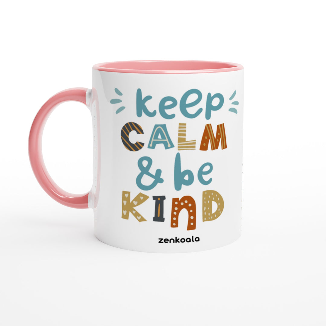 Keep Calm, Be Kind mug in pink: white with a pink rim, inside and handle, Zen Koala Australia