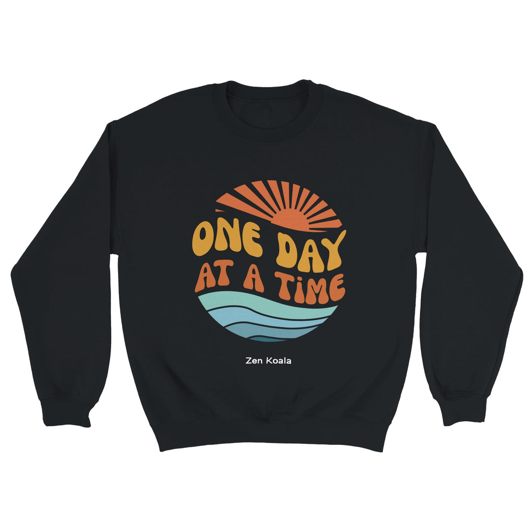 One Day at a Time feel-good sweatshirt — Zen Koala Australia