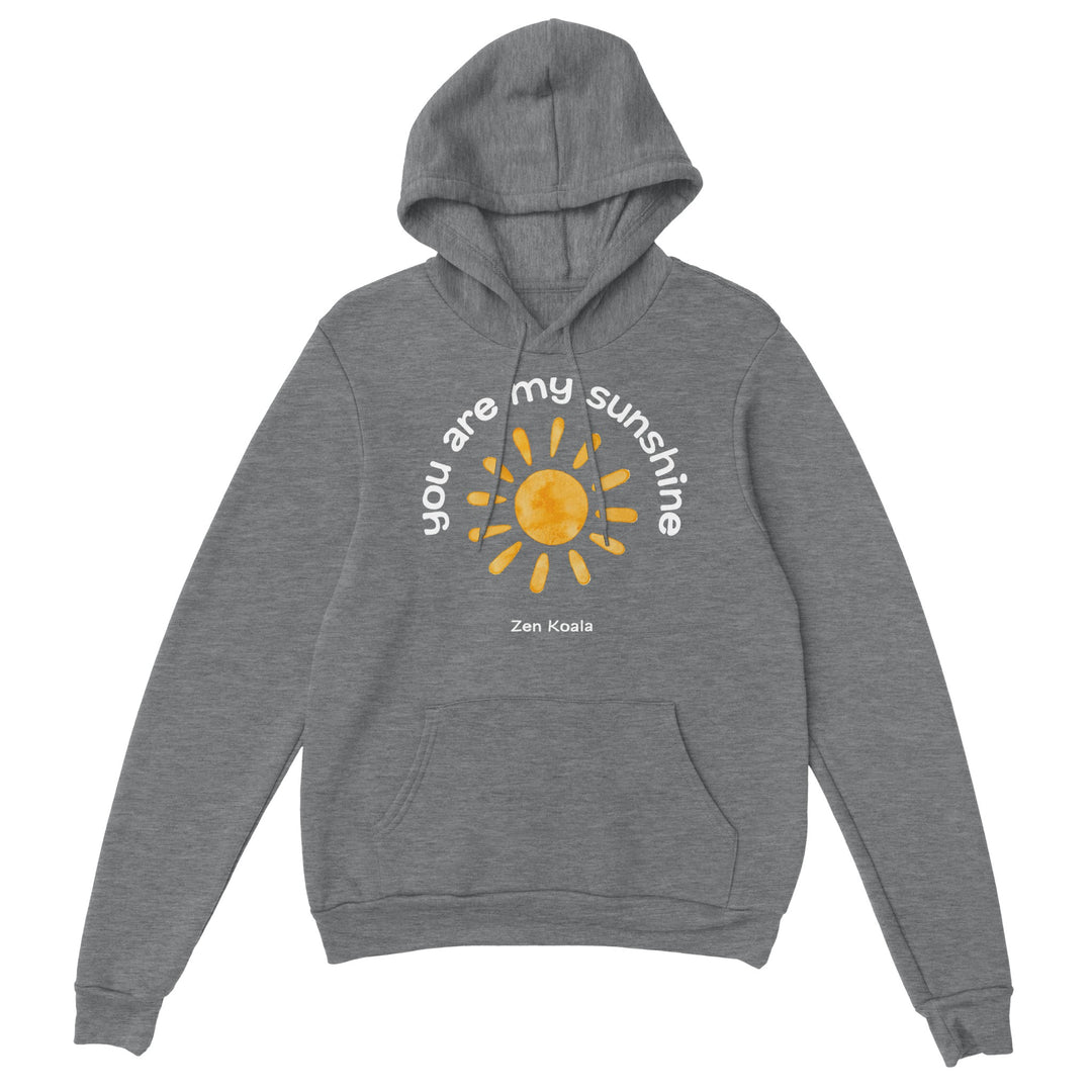 You Are My Sunshine feel-good hoodie — Zen Koala Australia