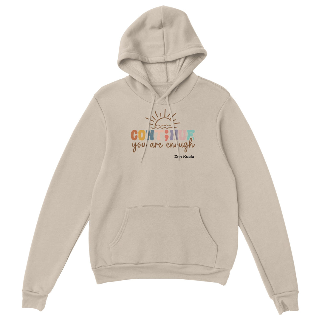 You Are Enough feel-good hoodie — Zen Koala Australia
