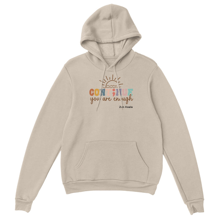 You Are Enough feel-good hoodie — Zen Koala Australia
