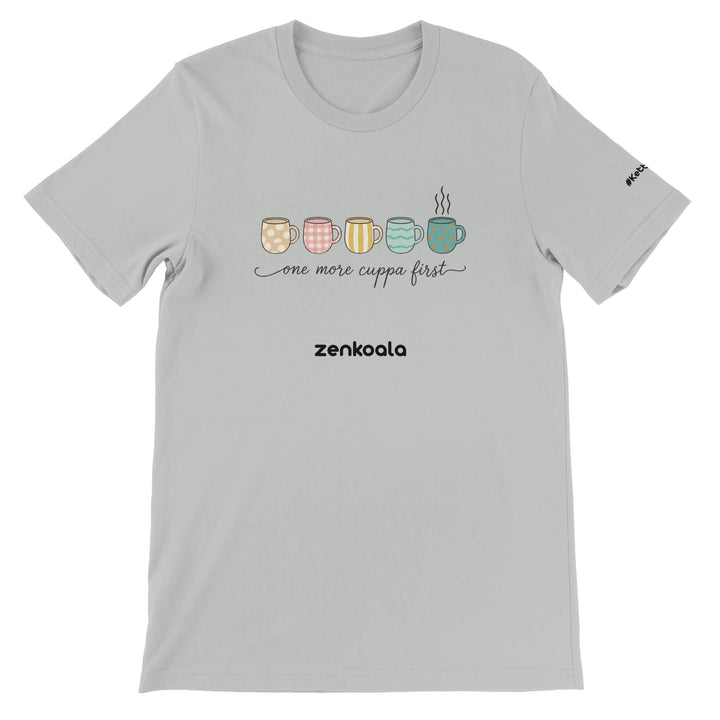 One More Cuppa First feel-good tee in silver — Zen Koala Australia