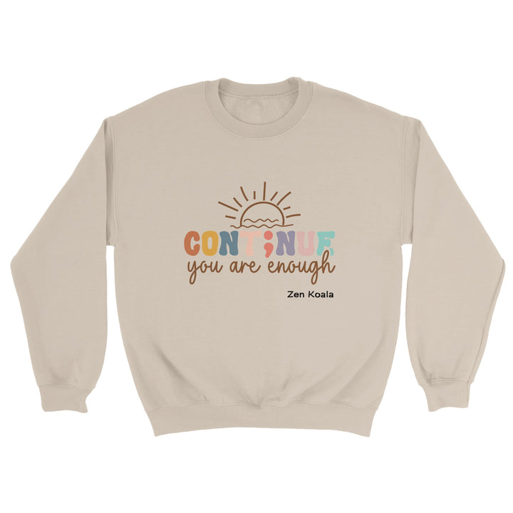 You Are Enough feel-good sweatshirt — Zen Koala Australia