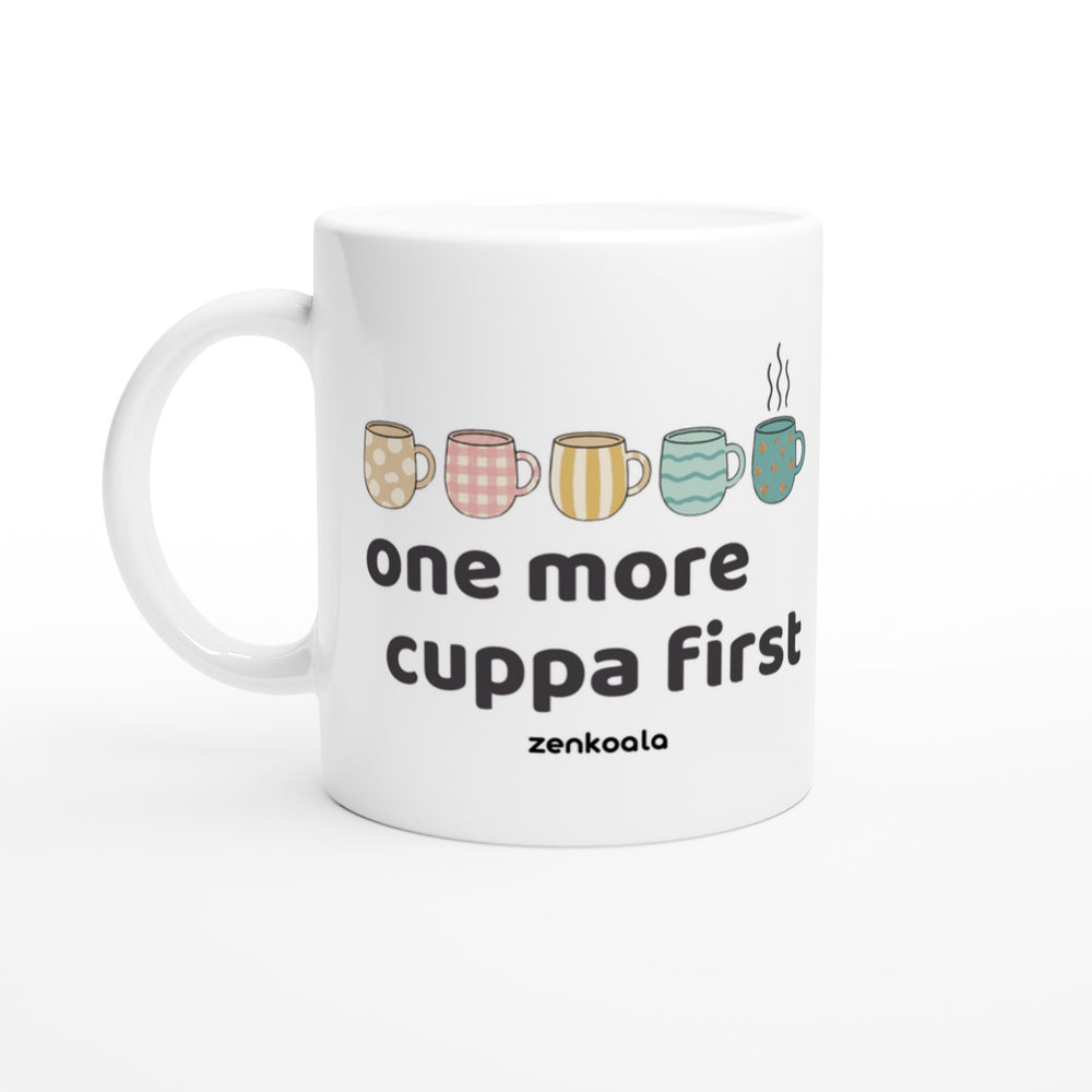 One More Cuppa First mug in all white, Zen Koala Australia