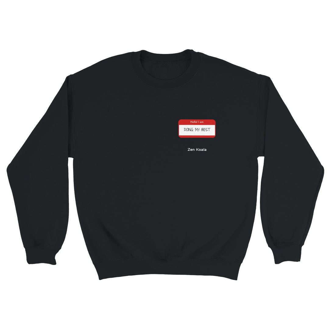 Doing My Best feel-good sweatshirt — Zen Koala Australia