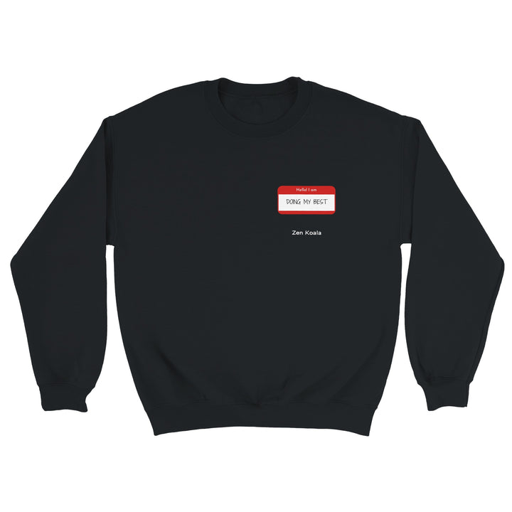 Doing My Best feel-good sweatshirt — Zen Koala Australia