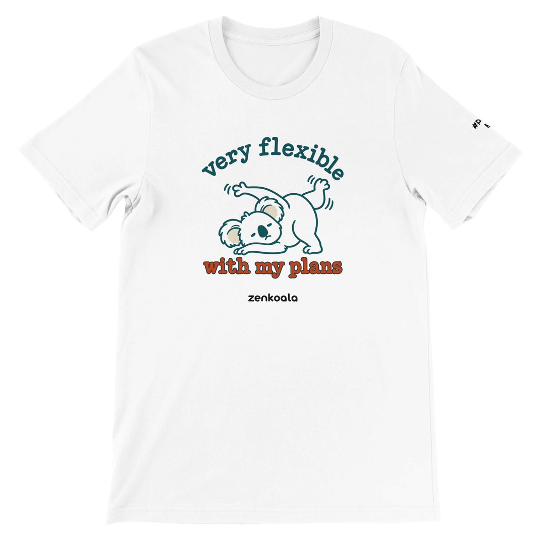 Very Flexible With My Plans feel-good tee in white, Zen Koala Australia