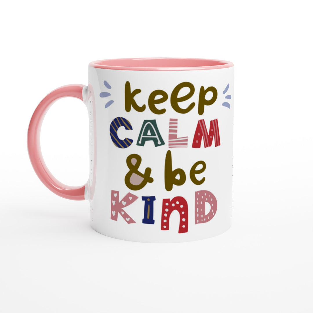 Keep Calm, Be Kind - Mug