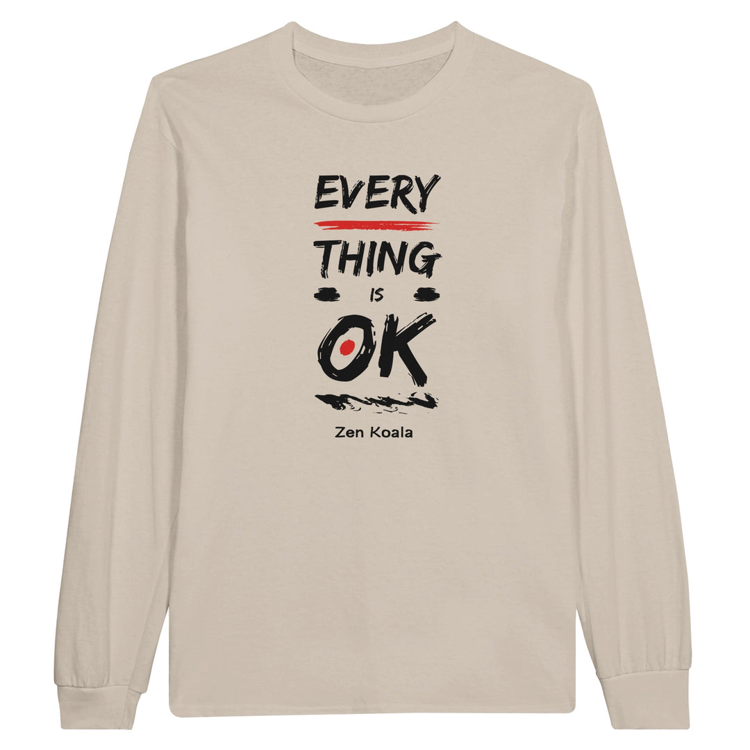 Everything is OK feel-good long sleeve tee — Zen Koala Australia
