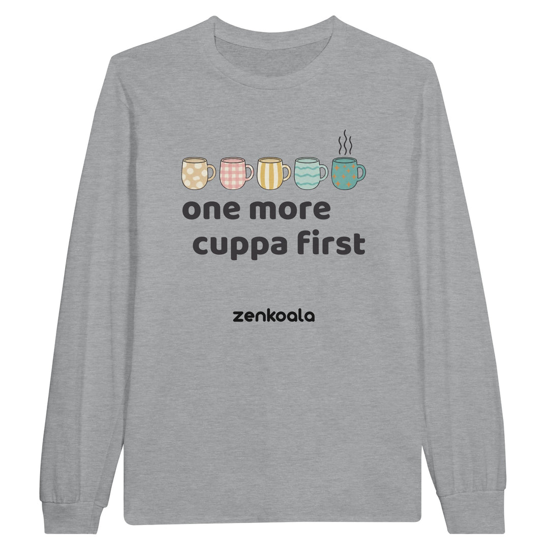 One More Cuppa First long sleeve tee in sports grey — Zen Koala Australia
