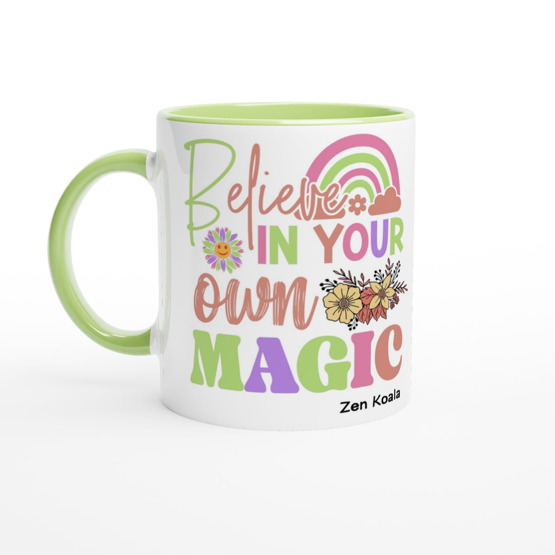 Believe in Your Own Magic - Mug