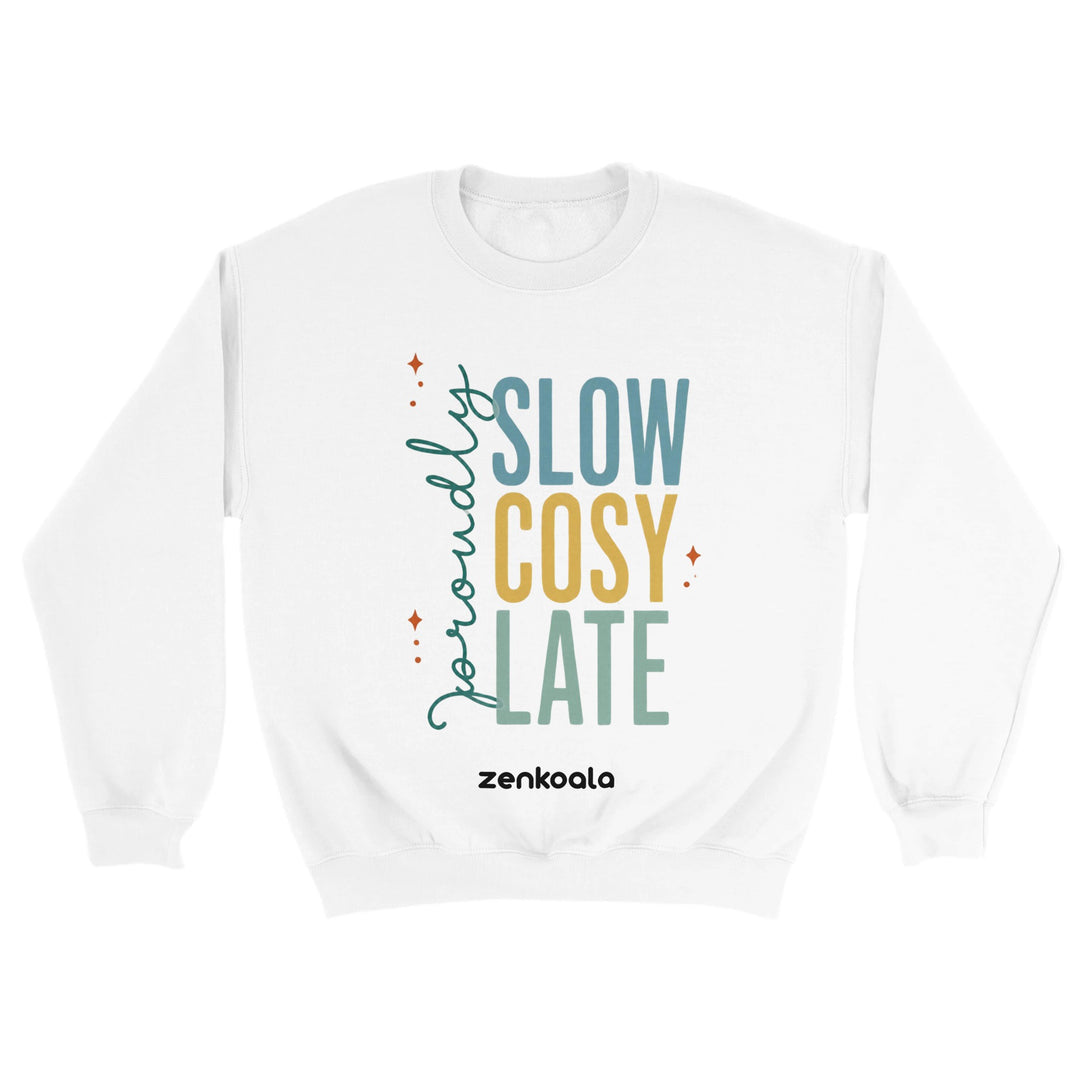 Proudly Slow Cosy Late feel-good sweatshirt in white — Zen Koala Australia