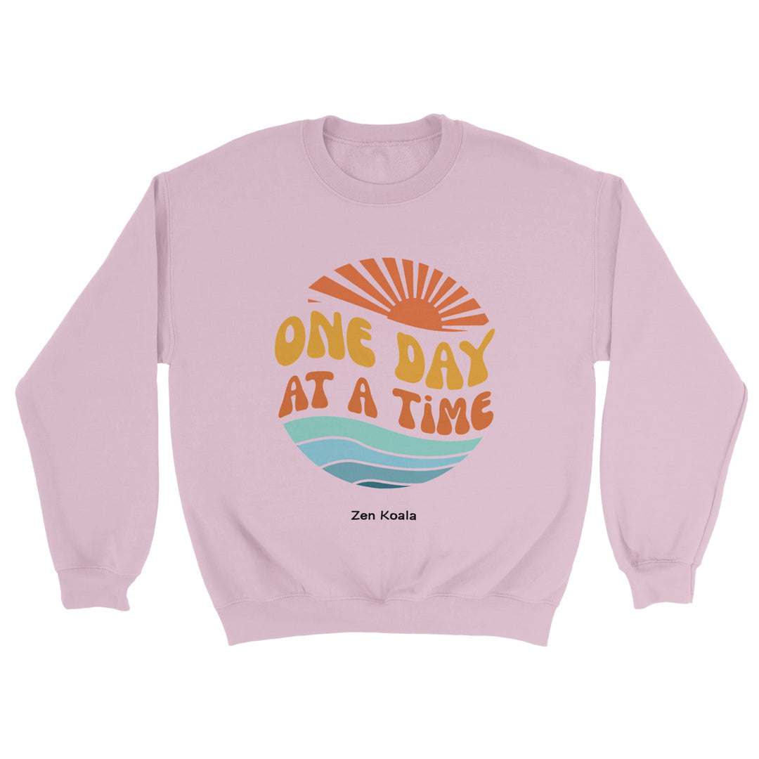 One Day at a Time feel-good sweatshirt — Zen Koala Australia