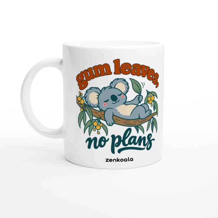 Gum Leaves No Plans mug in all white, Zen Koala Australia
