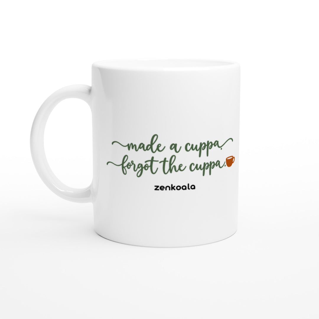 Made a Cuppa Forgot the Cuppa mug in all white, Zen Koala Australia