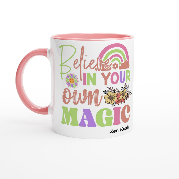 Believe in Your Own Magic - Mug