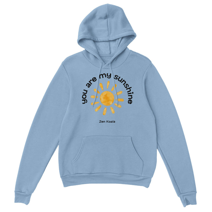 You Are My Sunshine feel-good hoodie — Zen Koala Australia
