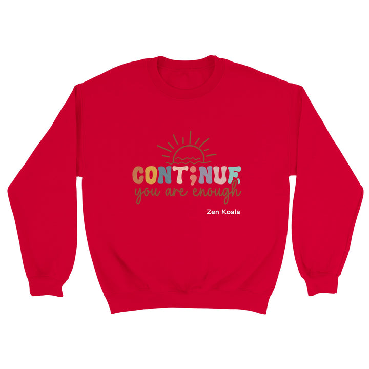 You Are Enough feel-good sweatshirt — Zen Koala Australia