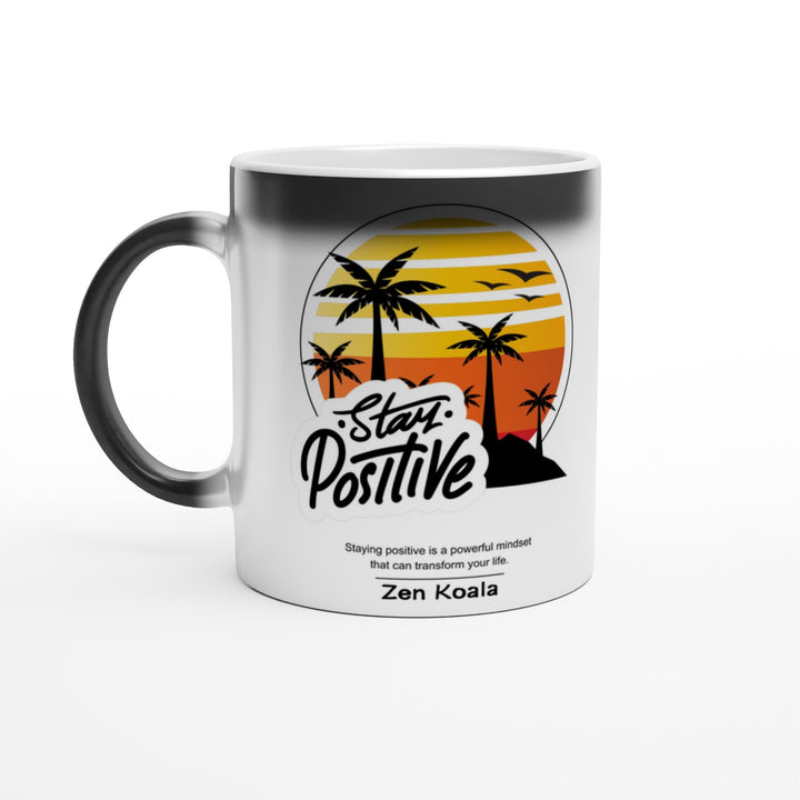 Stay Positive - Mug