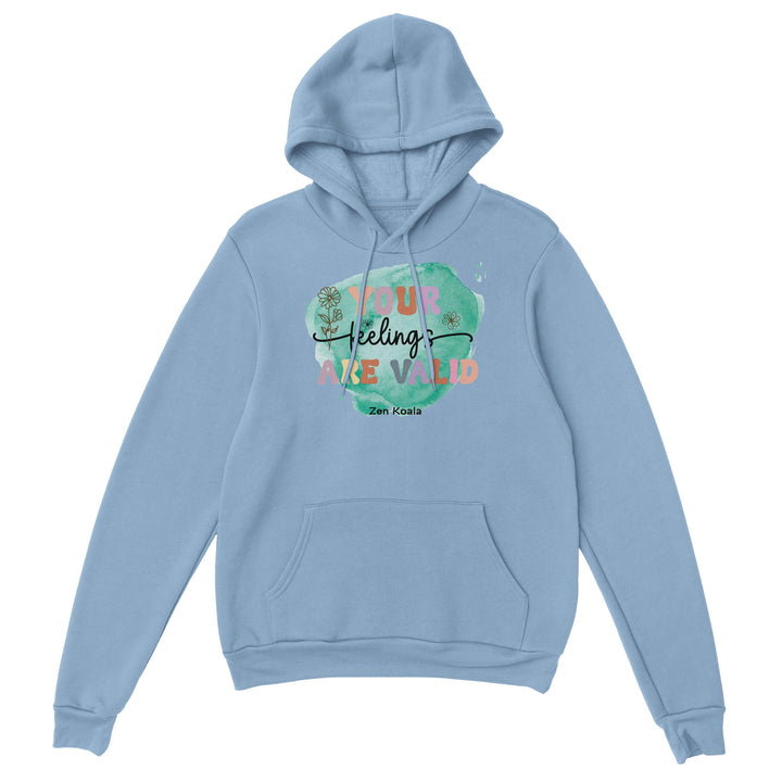 Your Feelings Are Valid feel-good hoodie — Zen Koala Australia