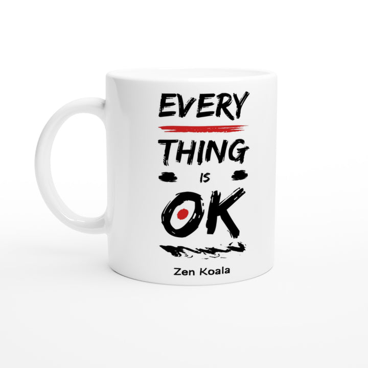 Everything is OK - Mug