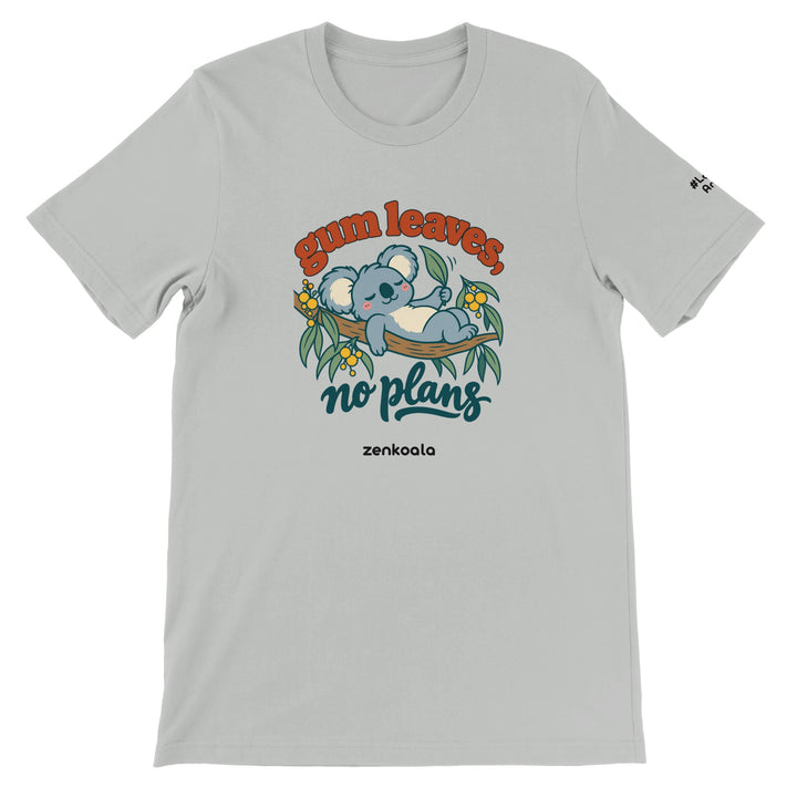 Gum Leaves No Plans feel-good tee in silver: a koala lazing on a gum branch among wattle, Zen Koala Australia